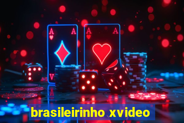 brasileirinho xvideo